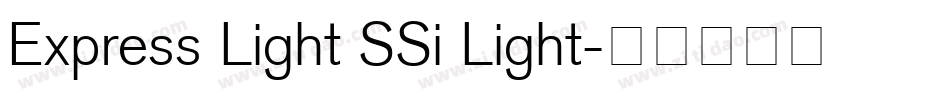 Express Light SSi Light字体转换